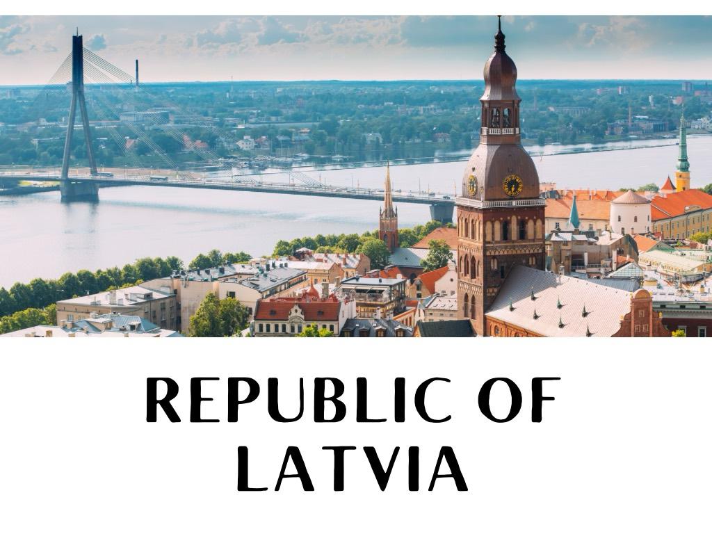 Republic of Latvia