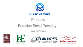 Eurasian Social Tuesday - February 21, 2023 in Dubai