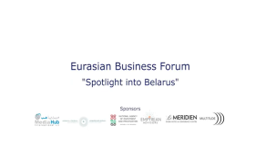 EurAsia Gulf Business Forum - Spotlight into Belarus
