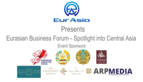 Eurasian Business Forum – Spotlight into Central Asia