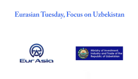 Евразийский вторник: в центре внимания Узбекистан