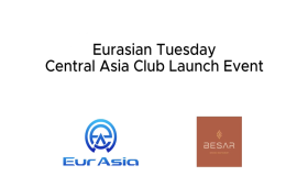 Eurasian Tuesday, Central Asia Club Launch Event