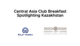 Central Asia Club Breakfast: Spotlighting Kazakhstan